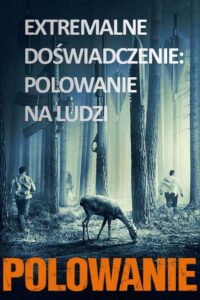 Polowanie • Cały film • Gdzie obejrzeć online?