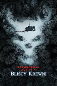 Paranormal Activity: Bliscy krewni • Cały film • Gdzie obejrzeć online?