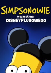 Simpsonowie: Wszystkiego Disneyplusowego • Cały film • Gdzie obejrzeć online?