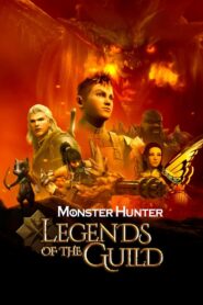 Monster Hunter: Legends of the Guild • Cały film • Gdzie obejrzeć online?