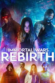 The Immortal Wars: Rebirth • Cały film • Gdzie obejrzeć online?