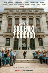 Proces Siódemki z Chicago • Cały film • Gdzie obejrzeć online?