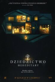 Dziedzictwo. Hereditary • Cały film • Gdzie obejrzeć online?