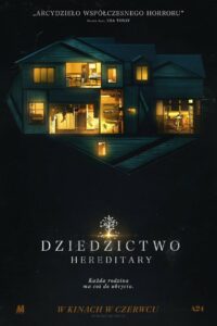 Dziedzictwo. Hereditary • Cały film • Gdzie obejrzeć online?