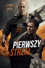 Pierwszy Strzał • Cały film • Gdzie obejrzeć online?