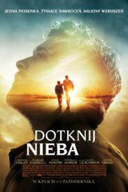 Dotknij nieba • Cały film • Gdzie obejrzeć online?