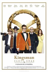 Kingsman: Złoty Krąg • Cały film • Gdzie obejrzeć online?