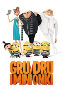 Gru, Dru i Minionki • Cały film • Gdzie obejrzeć online?