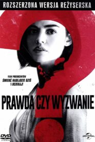 Prawda czy wyzwanie ? • Cały film • Gdzie obejrzeć online?