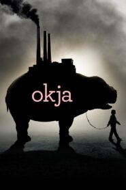 Okja • Cały film • Gdzie obejrzeć online?