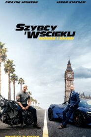 Szybcy i wściekli: Hobbs i Shaw • Cały film • Gdzie obejrzeć online?