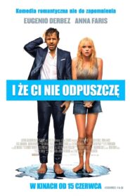 I że ci nie odpuszczę • Cały film • Gdzie obejrzeć online?