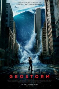 Geostorm • Cały film • Gdzie obejrzeć online?