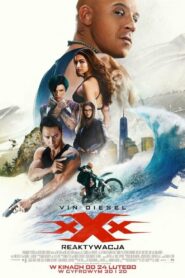 xXx: Reaktywacja • Cały film • Gdzie obejrzeć online?