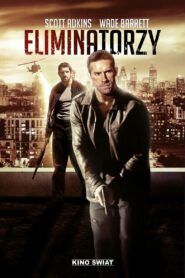 Eliminatorzy • Cały film • Gdzie obejrzeć online?