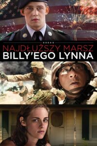 Najdłuższy marsz Billy’ego Lynna • Cały film • Gdzie obejrzeć online?