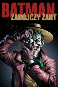 Batman: Zabójczy żart • Cały film • Gdzie obejrzeć online?