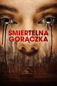 Śmiertelna gorączka • Cały film • Gdzie obejrzeć online?