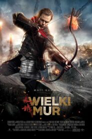 Wielki Mur • Cały film • Gdzie obejrzeć online?