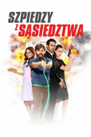 Szpiedzy z sąsiedztwa • Cały film • Gdzie obejrzeć online?