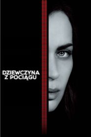 Dziewczyna z Pociągu • Cały film • Gdzie obejrzeć online?