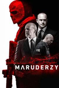 Maruderzy • Cały film • Gdzie obejrzeć online?