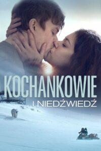 Kochankowie i niedźwiedź • Cały film • Gdzie obejrzeć online?