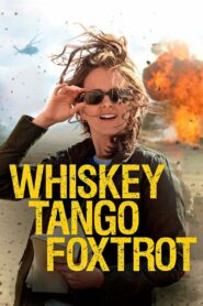 Whiskey Tango Foxtrot • Cały film • Gdzie obejrzeć online?